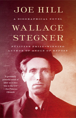 Joe Hill by Wallace Stegner