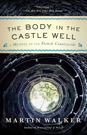 The Body in the Castle Well by Martin Walker