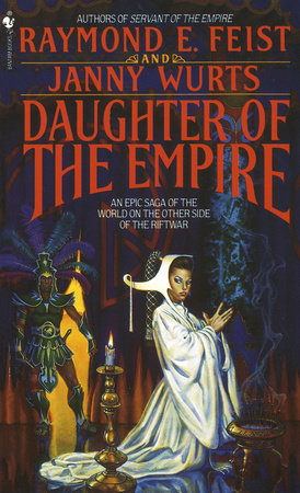 Daughter of the Empire by Raymond E. Feist and Janny Wurts