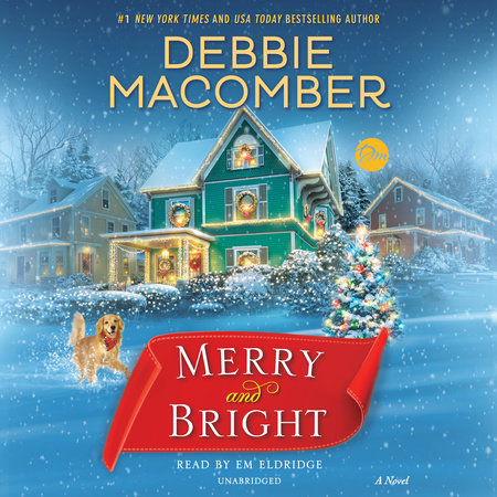 Merry and Bright by Debbie Macomber