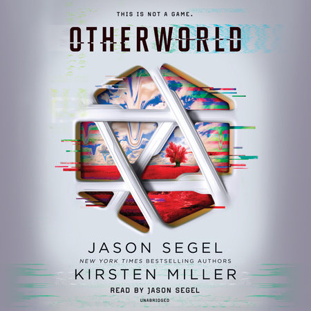 Otherworld by Jason Segel and Kirsten Miller