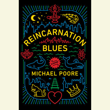 Reincarnation Blues by Michael Poore