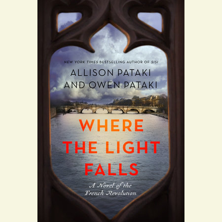 Where the Light Falls by Allison Pataki and Owen Pataki