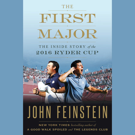 The First Major by John Feinstein