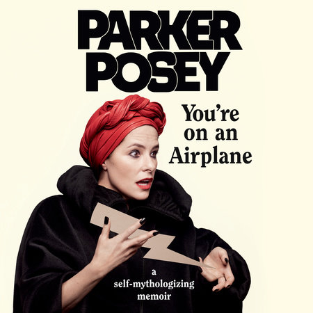 You're on an Airplane by Parker Posey