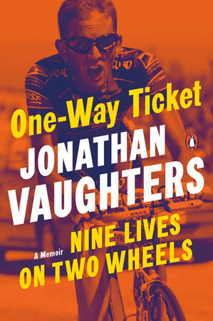 One-Way Ticket by Jonathan Vaughters