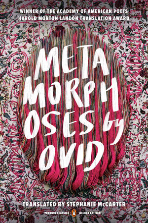 Metamorphoses by Ovid 9780143134237 PenguinRandomHouse Books