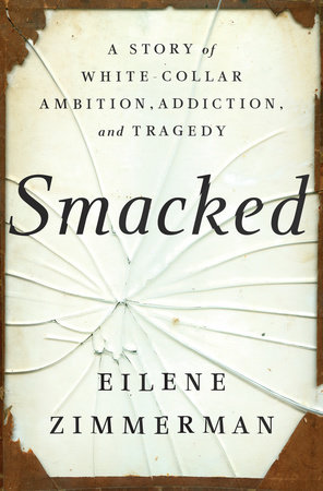 Smacked by Eilene Zimmerman