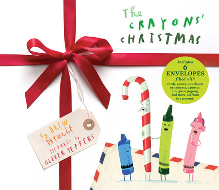 The Crayons' Christmas by Drew Daywalt; Illustrated by Oliver Jeffers