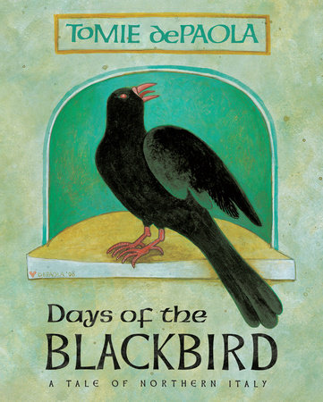 Days of the Blackbird by Tomie dePaola