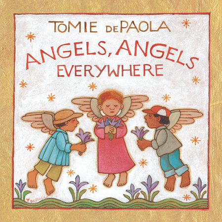 Angels, Angels Everywhere by Tomie dePaola