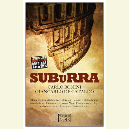 Suburra by Carlo Bonini and Giancarlo de Cataldo
