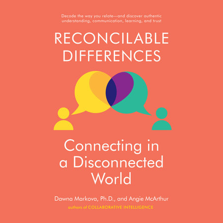 Reconcilable Differences by Dawna Markova and Angie McArthur