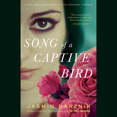Song of a Captive Bird by Jasmin Darznik