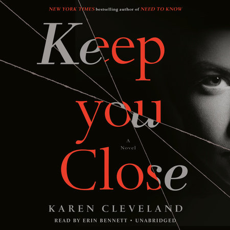 Keep You Close by Karen Cleveland