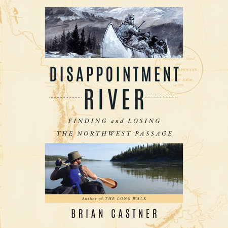 Disappointment River by Brian Castner
