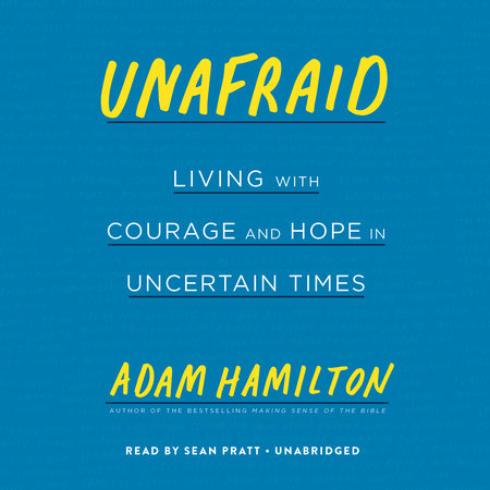 Unafraid by Adam Hamilton