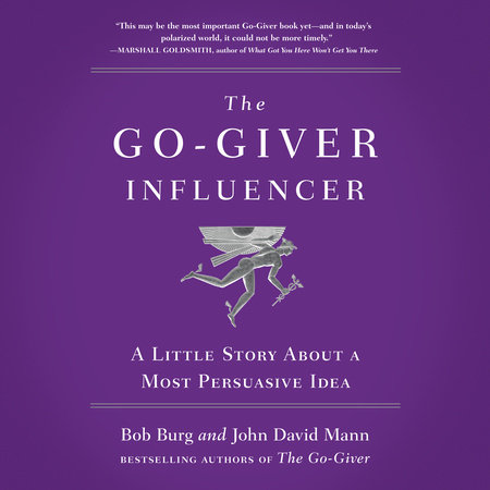 The Go-Giver Influencer by Bob Burg and John David Mann