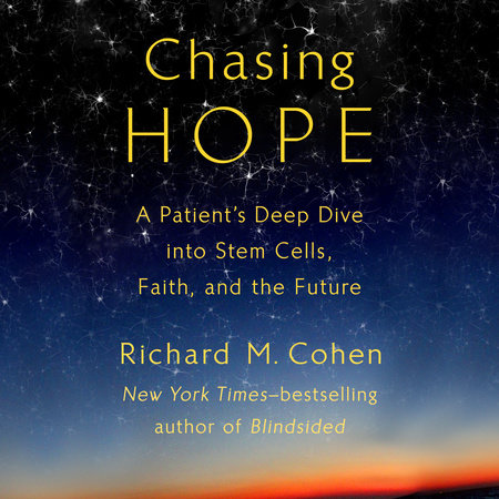 Chasing Hope by Richard M. Cohen