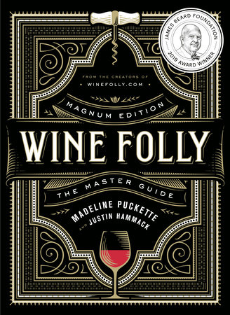 Wine Folly: Magnum Edition by Madeline Puckette and Justin Hammack