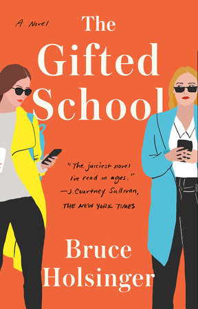 The Gifted School by Bruce Holsinger