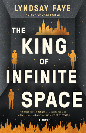 The King of Infinite Space by Lyndsay Faye