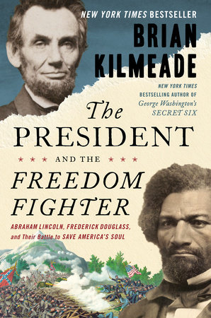 The President and the Freedom Fighter by Brian Kilmeade