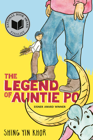 The Legend of Auntie Po by Shing Yin Khor