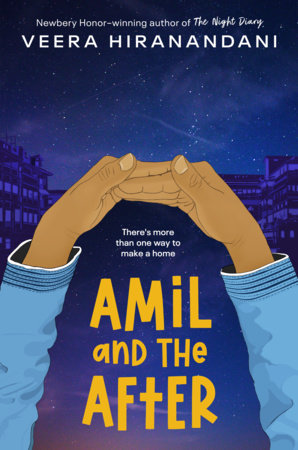 Amil and the After by Veera Hiranandani