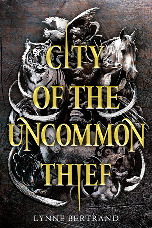 City of the Uncommon Thief by Lynne Bertrand