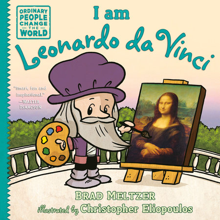 I am Leonardo da Vinci by Brad Meltzer