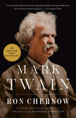 Mark Twain by Ron Chernow