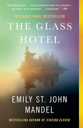 The Glass Hotel by Emily St. John Mandel