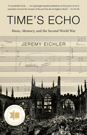 Time's Echo by Jeremy Eichler