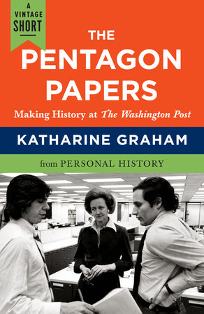 The Pentagon Papers by Katharine Graham