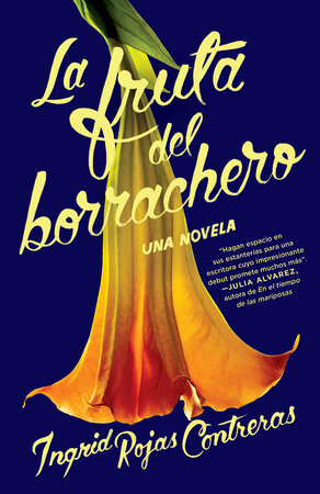 La fruta del borrachero /  Fruit of the Drunken Tree by Ingrid Rojas Contreras