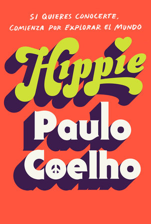 Hippie (Spanish Edition) by Paulo Coelho