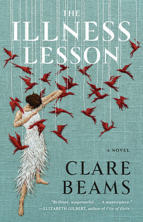 The Illness Lesson by Clare Beams
