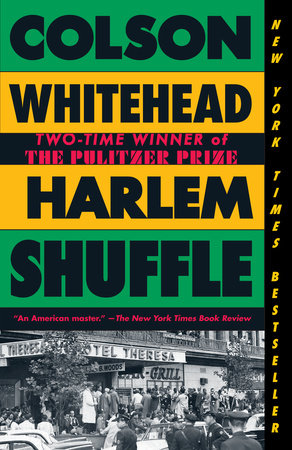 Harlem Shuffle by Colson Whitehead