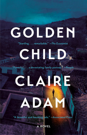 Golden Child by Claire Adam