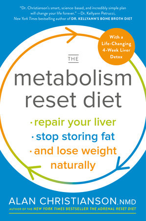 The Metabolism Reset Diet by Dr. Alan Christianson