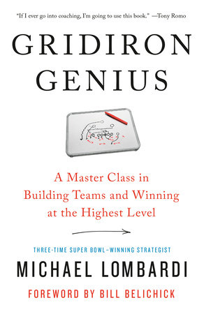 Gridiron Genius by Michael Lombardi