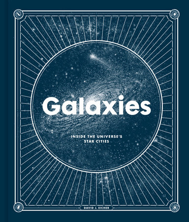 Galaxies by David J. Eicher