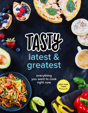 Tasty Latest and Greatest by Tasty
