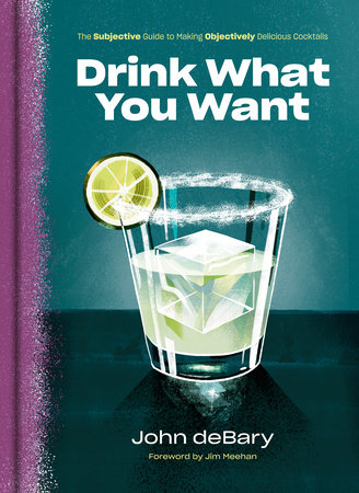 Drink What You Want by John deBary