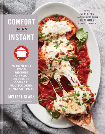 Comfort in an Instant by Melissa Clark
