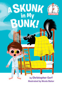 A Skunk in My Bunk!