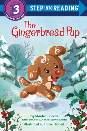 The Gingerbread Pup by Maribeth Boelts