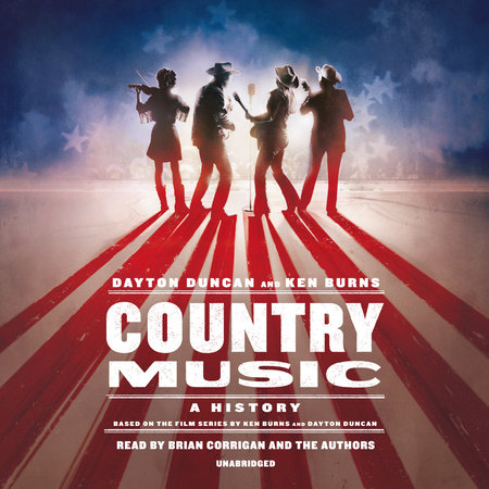 Country Music by Dayton Duncan and Ken Burns