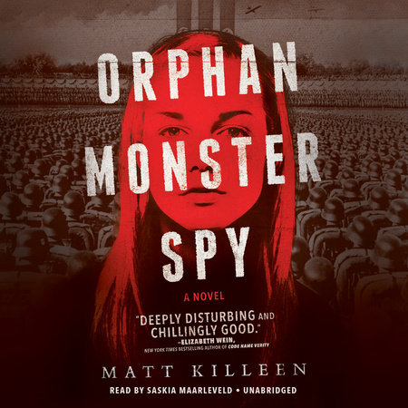 Orphan Monster Spy by Matt Killeen